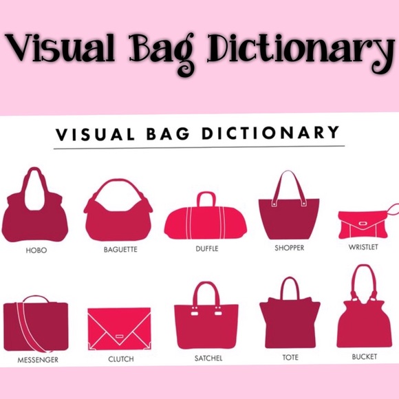 Bags Visual Bag Dictionary Poshmark